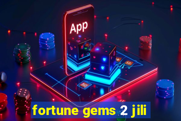 fortune gems 2 jili